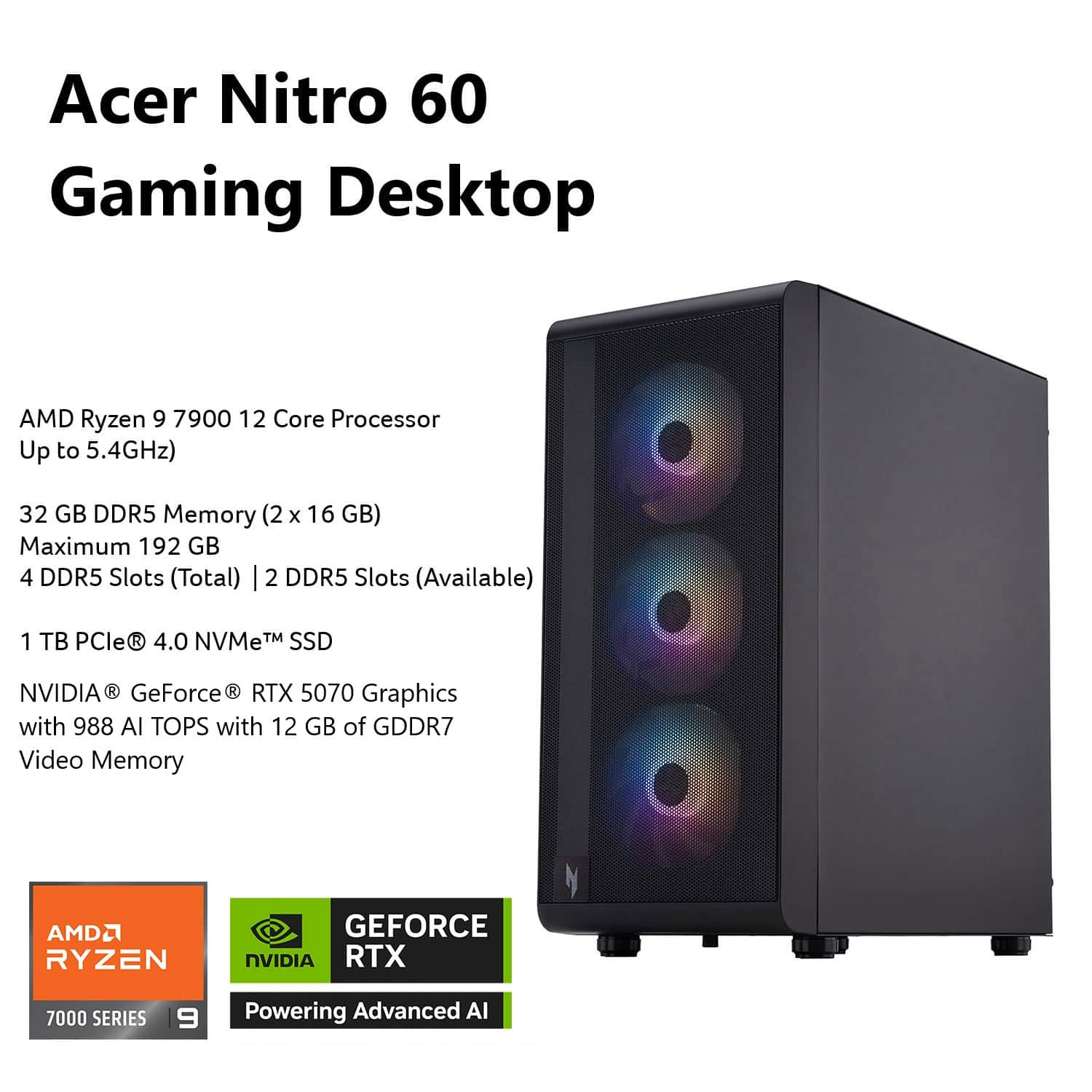 Acer - Nitro 60 N60-180-UB33 Gaming Desktop - AMD Ryzen 9 7900 - 32GB DDR5 Memory - NVIDIA GeForce RTX 5070 - 1 TB SSD - Black